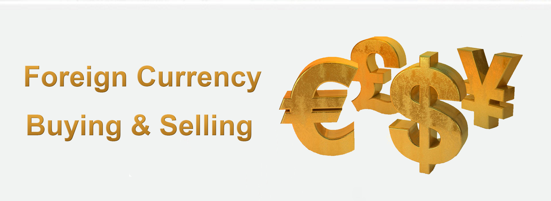 Foreign Currency Buying & Selling